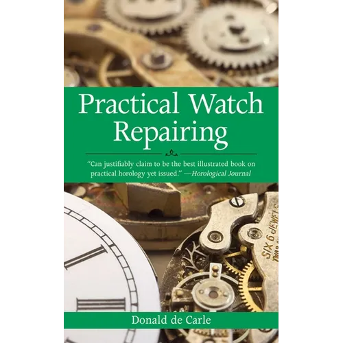Practical Watch Repairing - Paperback