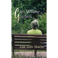Glen Willow Gardens - Paperback