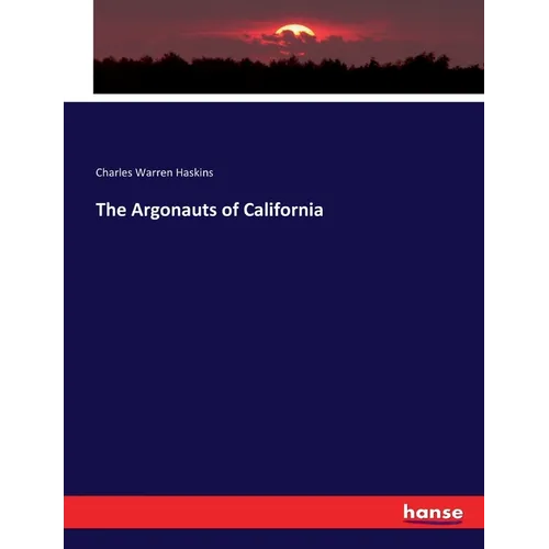 The Argonauts of California - Paperback