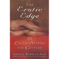 The Erotic Edge: 22 Erotic Stories for Couples - Paperback