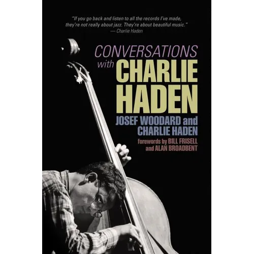 Conversations with Charlie Haden - Paperback