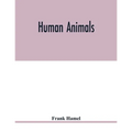 Human animals - Paperback