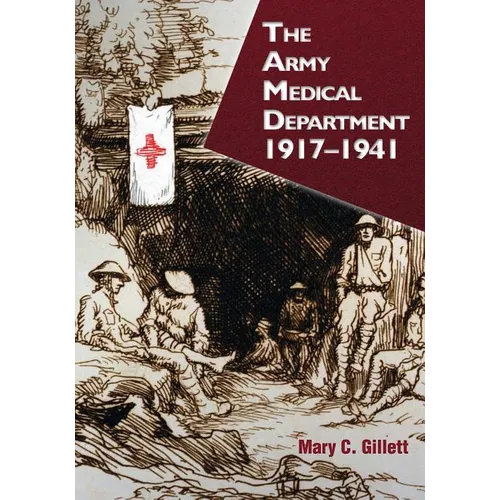 The Army Medical Department: 1917-1941