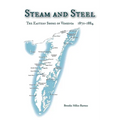 Steam and Steel: The Eastern Shore of Virginia 1870-1884