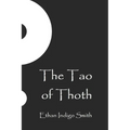 The Tao of Thoth - Paperback