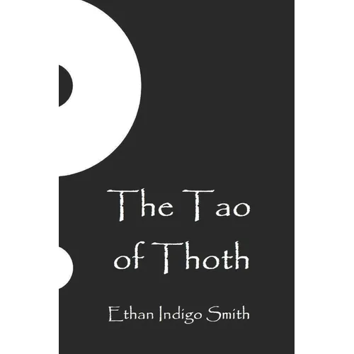 The Tao of Thoth - Paperback