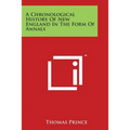 A Chronological History of New England in the Form of Annals
