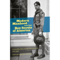 Modern Manhood and the Boy Scouts of America: Citizenship, Race, and the Environment, 1910-1930