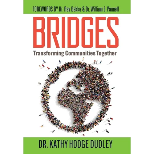 Bridges: Transforming Communities Together - Hardcover