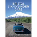 Bristol Six-Cylinder Cars - Paperback