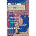 Rambam: Philosopher, Talmudist, and Physician - Hardcover