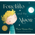 Fonchito and the Moon - Hardcover