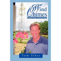 Wind Chimes: Inspiring Stories on Grief and Grace - Paperback