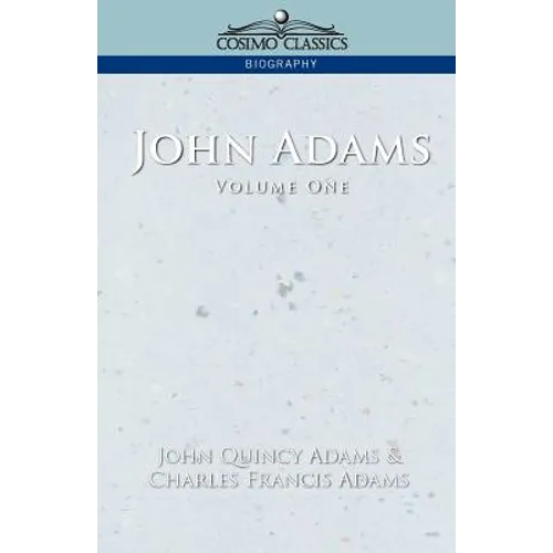 John Adams Vol. 1