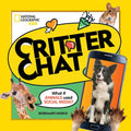 Critter Chat: What If Animals Used Social Media? - Paperback