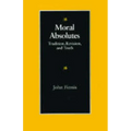 Moral Absolutes: Tradition, Revision, and Truth - Paperback