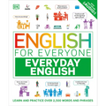 English for Everyone Everyday English: Learn and Practice Over 1,500 Words and Phrases - Paperback