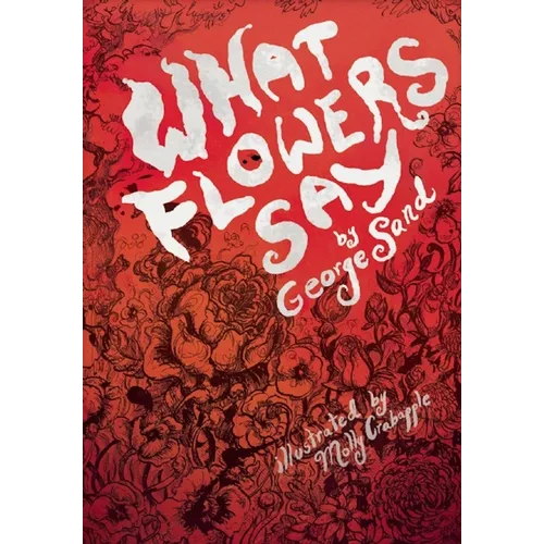 What Flowers Say: And Other Stories - Paperback
