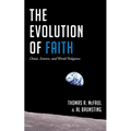 The Evolution of Faith: Christ, Science, and World Religions - Paperback