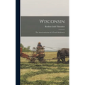 Wisconsin: The Americanization of a French Settlement