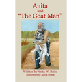 Anita and "The Goat Man" - Hardcover