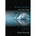 Between the River and the Stars - Paperback