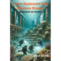 Learn Esperanto with Mystery Stories - Paperback