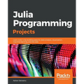 Julia Programming Projects - Paperback