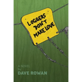 Loggers Don't Make Love - Paperback