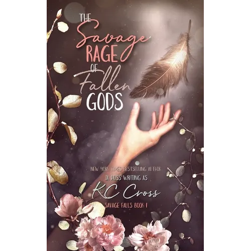 The Savage Rage of Fallen Gods - Paperback