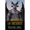 I Married An Incubus - Paperback