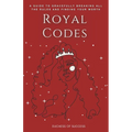 Royal Codes: A Guide To Gracefully Breaking All The Rules And Finding Your Worth - Paperback