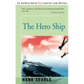 The Hero Ship - Paperback
