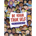 Be Your True Self - Paperback