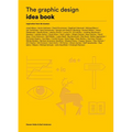 The Graphic Design Idea Book: Inspiration from 50 Masters - Paperback