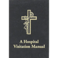 A Hospital Visitation Manual - Paperback