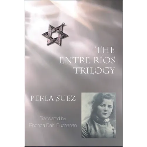 The Entre Ríos Trilogy: 2nd Edition - Paperback