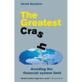 The Greatest Crash: Avoiding the Financial System Limit - Paperback