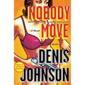 Nobody Move - Paperback