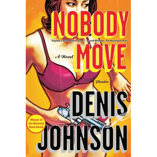 Nobody Move - Paperback