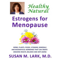 Healthy, Natural Estrogens for Menopause - Paperback