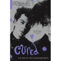 Cured: The Tale of Two Imaginary Boys - Paperback