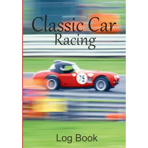 Classic Car Racing Log Book - Paperback