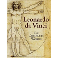 Leonardo Da Vinci: The Complete Works - Hardcover