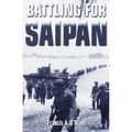 Battling for Saipan - Paperback