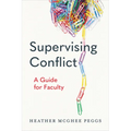 Supervising Conflict: A Guide for Faculty - Paperback