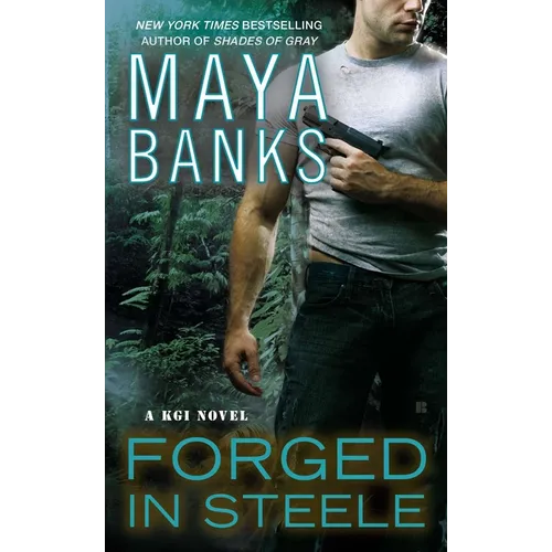 Forged in Steele - Mass Market Paperbound