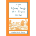 A History of Jefferson County, West Virginia [1719-1940]