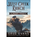 Almost Tragic: A Modern Western Romance - Paperback