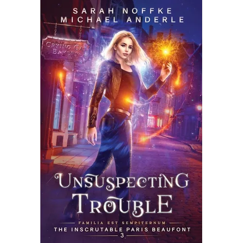Unsuspecting Trouble - Paperback